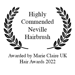 Highly Commended Neville Hairbrush - Awarded by Marie Claire UK Hair Awards 2022 Highly Commended Neville Hairbrush - Awarded by Marie Claire UK Hair Awards 2022
